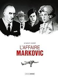 Couverture du livre L'affaire Markovic - Jean Yves Le Naour