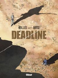 Couverture du livre Deadline: One shot - Laurent Frederic Bollee