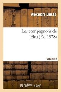 Couverture du livre Les compagnons de Jéhu - Alexandre Dumas