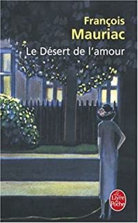 Couverture du livre Le Désert de l'amour - Francois Mauriac