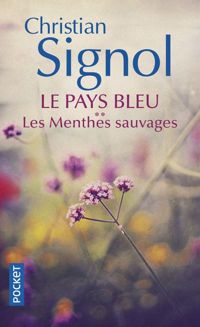 Couverture du livre Les menthes sauvages - Christian Signol