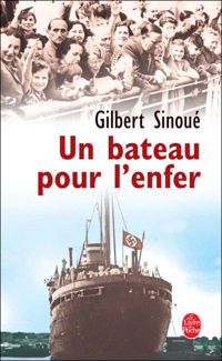 Couverture du livre Un bateau pour l'enfer - Gilbert Sinoue