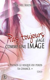 Couverture du livre Pas toujours sage comme une image - Rachel Berthelot