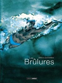  Zidrou - Laurent Bonneau - Les brûlures