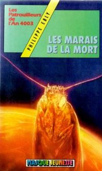 Philippe Ebly - Les marais de la mort