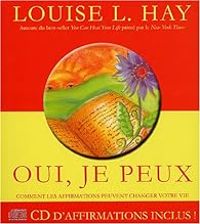 Louise Hay - Oui, je peux 