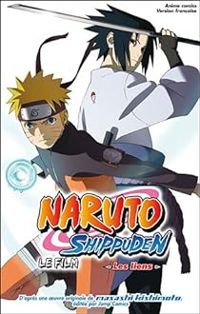 Masashi Kishimoto - Naruto shippuden : Kizuna, les liens