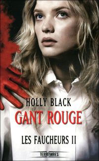 Couverture du livre Gant rouge - Holly Black