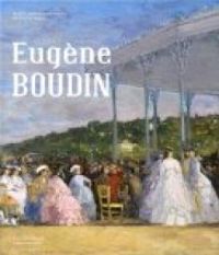 Couverture du livre Eugène Boudin : Au fil de ses voyages - Institut De France - Musee Jacquemart Andre