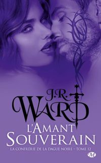 Couverture du livre L'Amant souverain - J R Ward