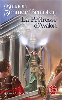 Marion Zimmer Bradley - La Prêtresse d'Avalon (Le Cycle d'Avalon