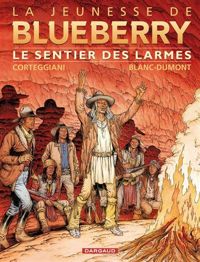 Corteggiani François - Blanc-dumont Michel(Illustrations) - Sentier des larmes (Le)