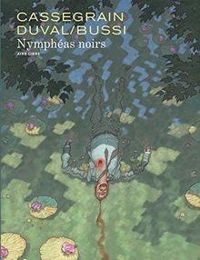 Couverture du livre Nymphéas noirs  - Fred Duval - Didier Cassegrain - Michel Bussi