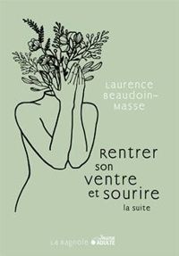 Couverture du livre Rentrer son ventre et sourire la suite - Laurence Beaudoin Masse