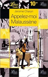 Couverture du livre Appelez-moi Malaussène - Jerome Charyn