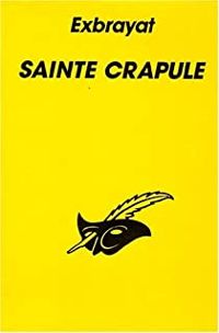 Couverture du livre Sainte Crapule - Charles Exbrayat