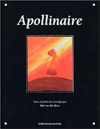 Guillaume Apollinaire - Apollinaire 