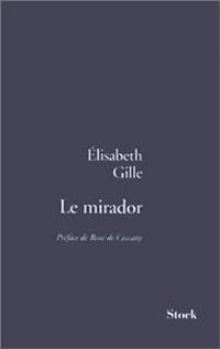 Elisabeth Gille - Le mirador