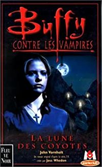 Couverture du livre La Lune des Coyotes - John Vornholt