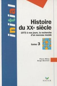 Couverture du livre de 1973 à nos jours - Pierre Milza - Serge Berstein