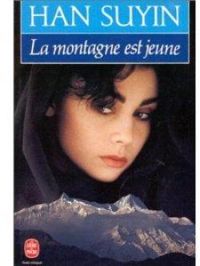 Couverture du livre La Montagne est jeune - Han Suyin