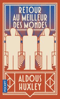 Couverture du livre Retour au meilleur des mondes - Aldous Huxley