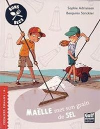 Couverture du livre Bons becs : Maëlle met son grain de sel - Sophie Adriansen