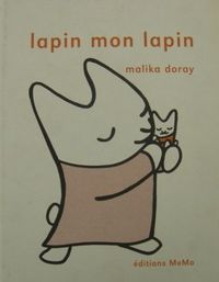 Malika Doray - Lapin mon lapin