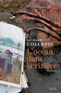 Couverture du livre L'océan dans la rizière - Richard Collasse