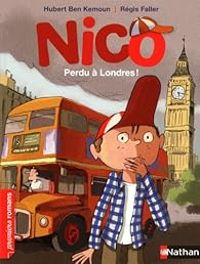 Couverture du livre Nico : Perdu à Londres ! - Hubert Ben Kemoun