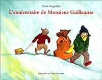 Anaïs Vaugelade - L'Anniversaire de Monsieur Guillaume