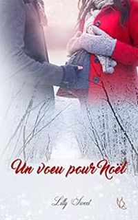 Couverture du livre Un Voeu pour Noël - Lilly Sweet