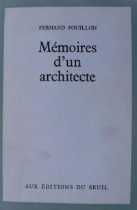 Fernand Pouillon - Mémoires d'un architecte