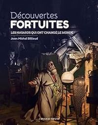 Couverture du livre Découvertes fortuites  - Jean Michel Billioud