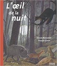 Couverture du livre L'Oeil de la nuit - Gerard Moncomble