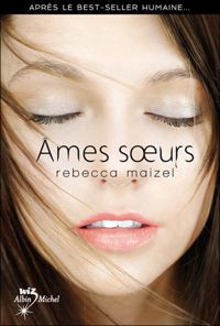 Couverture du livre HUMAINE 2 - AMES SOEURS - Rebecca Maizel