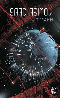 Couverture du livre Tyrann - Isaac Asimov