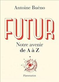 Couverture du livre Futur - Antoine Bueno