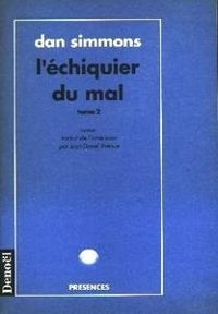 Dan Simmons - L'échiquier du mal