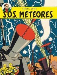 Couverture du livre SOS météores - Edgar Pierre Jacobs