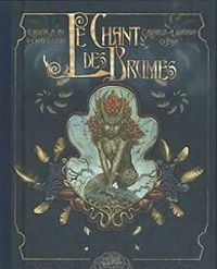 Couverture du livre Le chant des brumes - Laurent Miny - Yoann Lossel - Christelle Grandjean - Ozegan 