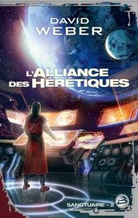 Couverture du livre L'Alliance des hérétiques - David Weber