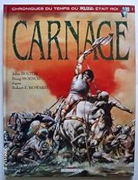 Doug Moench - John Bolton - Carnage