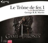 George R.r. Martin - Le Trône de fer