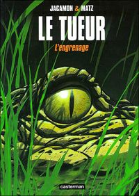 Couverture du livre L'Engrenage - Matz  - Luc Jacamon