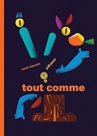 Couverture du livre Tout comme - Henri Meunier