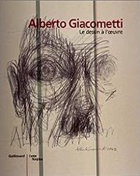 Jean Louis Schefer - Florian Rodari -  Centre National Dart Et De Culture Georges Pompid - Le dessin à l'oeuvre. Dessins de Giacometti 