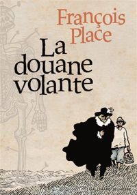 François Place - La douane volante