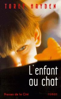 Couverture du livre L'enfant au chat - Torey Hayden