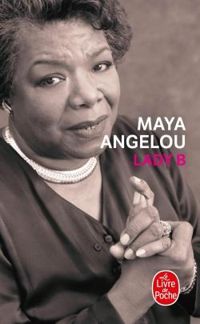 Couverture du livre Lady B - Maya Angelou